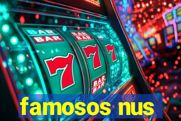 famosos nus